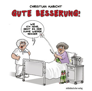 ISBN 9783963117213: Gute Besserung!