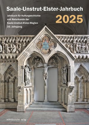 ISBN 9783963119910: Saale-Unstrut-Elster-Jahrbuch 2025 | Jahrbuch für Kulturgeschichte und Naturkunde der Saale-Unstrut-Elster-Region 30. Jahrgang | Saale-Unstrut-Verein für Kulturgeschichte und Naturkunde e. V. | Buch