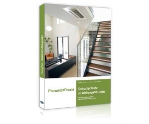 ISBN 9783963144776: PlanungsPraxis Schallschutz in Wohngebäuden - Planung und Auslegung nach DIN 4109 und VDI 4100