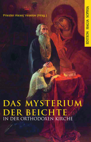 neues Buch – Leonid, Tsypin; Mescherinov – Das Mysterium der Beichte in der Orthodoxen Kirche