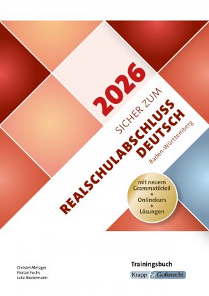 ISBN 9783963231193: Sicher zum Realschulabschluss Deutsch Baden-Württemberg 2026 – inkl. Lösungen und Download – Trainingsbuch, Arbeitsheft, Heft, Prüfungsvorbereitung, Lernmittel