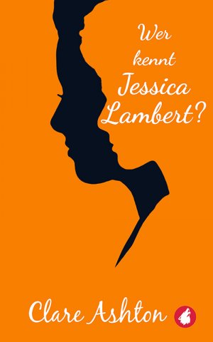 ISBN 9783963245794: Wer kennt Jessica Lambert?