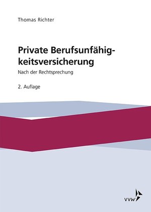 ISBN 9783963292613: Private Berufsunfähigkeitsversicherung - Nach der Rechtsprechung