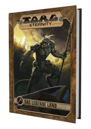 neues Buch – Ross Watson – Torg Eternity - Das Lebende Land neues Buch – Ross Watson – Torg Eternity - Das Lebende Land