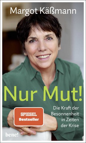 gebrauchtes Buch – Margot Käßmann – Nur Mut! - Die Kraft der Besonnenheit in Zeiten der Krise