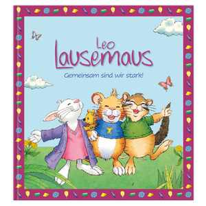 gebrauchtes Buch – Sophia Witt – Leo Lausemaus: Gemeinsam sind wir stark!: Kinderbuch mit Geschichten zum Vorlesen für Kinder ab 3 Jahren