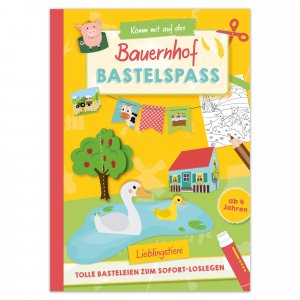 ISBN 9783963474248: Activity Heft: Komm mit auf den Bauernhof - Bastelspaß / Kreativer Bastelspaß für Kinder ab 4 Jahren - Bastelvorlagen rund um den Bauernhof