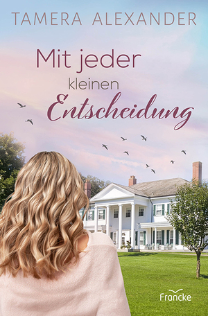 ISBN 9783963624056: Mit jeder kleinen Entscheidung