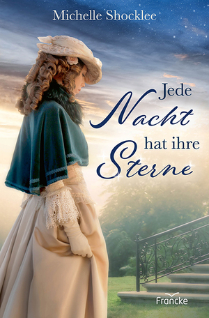 neues Buch – Michelle Shocklee – Jede Nacht hat ihre Sterne | Michelle Shocklee | Taschenbuch | 368 S. | Deutsch | 2024 | Francke-Buch GmbH | EAN 9783963624087