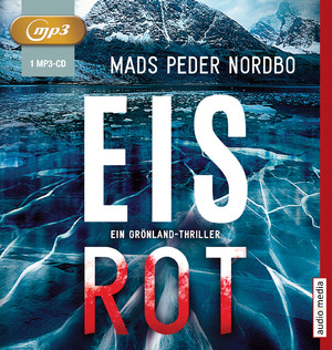 gebrauchtes Hörbuch – Mads Peder Nordbo – Eis Rot / Ein Grönland - Thriller