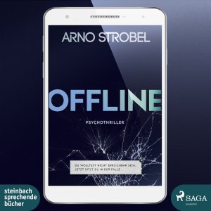 ISBN 9783963981135: Offline - Du wolltest nicht erreichbar sein. Jetzt sitzt du in der Falle.