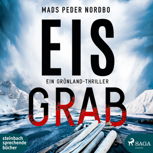 neues Hörbuch – Mads Peder Nordbo – Eisgrab