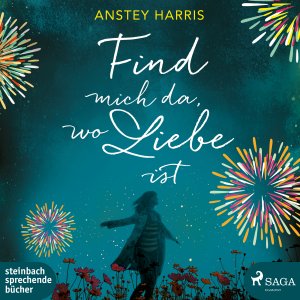 ISBN 9783963981258: Find Mich Da,Wo Liebe Ist