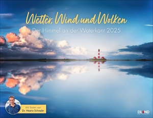 ISBN 9783964023643: Wetter, Wind und Wolken Kalender 2025 - Der Himmel an der Waterkant - Das Küstenwetter in einem großen Foto-Kalender mit Kommentaren von „Wetterfrosch“ Meeno Schrader. Kalender im Großformat mit spektakulären Fotos.