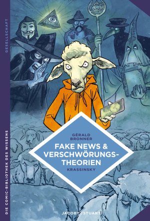 ISBN 9783964280138: Fake News und Verschwörungstheorien - Wie man Gerüchten nicht auf den Leim geht