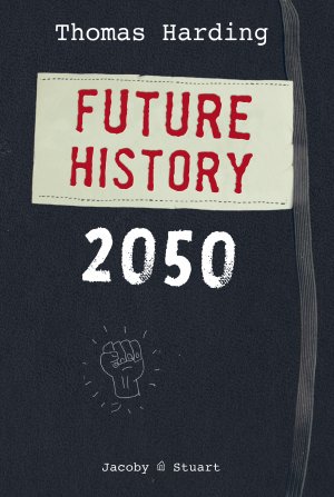 gebrauchtes Buch – Future History 2050