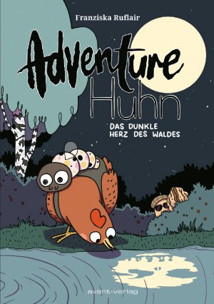 ISBN 9783964450449: Adventure Huhn - Das dunkle Herz des Waldes