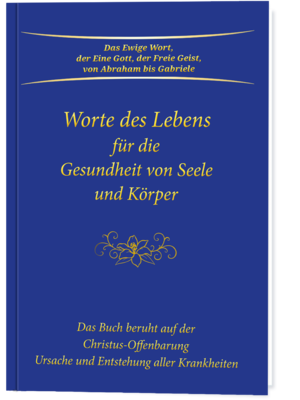 ISBN 9783964460264: Woorden des levens voor de gezondheid van ziel en lichaam - Dit boek berust op de Christusopenbaring: “Oorzaak en ontstaan van alle ziekten”
