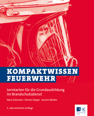 ISBN 9783964611123: Kompaktwissen Feuerwehr | Lernkarten für die Grundausbildung im Brandschutzdienst | Nora Sickmann (u. a.) | Box | 2144 S. | Deutsch | 2023 | Stumpf + Kossendey GmbH | EAN 9783964611123