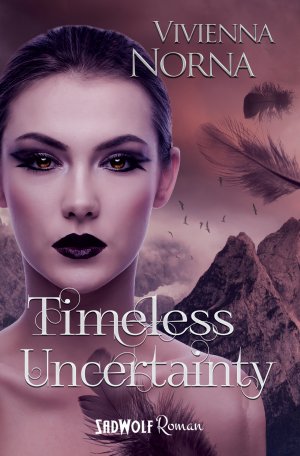 ISBN 9783964780478: Timeless Uncertainty (Timeless, Band 2)