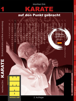 ISBN 9783965070059: Karate auf den Punkt gebracht - Shotokan-Kata und ihre Anwendung, Arbeitsbuch Band 1