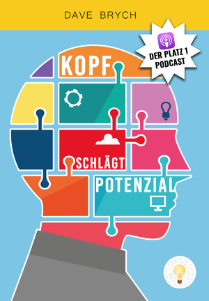 ISBN 9783965270237: Kopf schlägt Potenzial - Erfolg ist Kopfsache - Für Motivation, Inspiration und Selbstbewusstsein