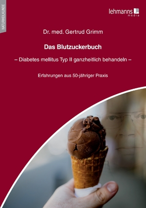 ISBN 9783965434448: Das Blutzuckerbuch – Diabetes mellitus Typ II ganzheitlich behandeln