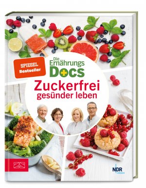 gebrauchtes Buch – Riedl, Matthias; Fleck – Die Ernährungs-Docs – Zuckerfrei gesünder leben