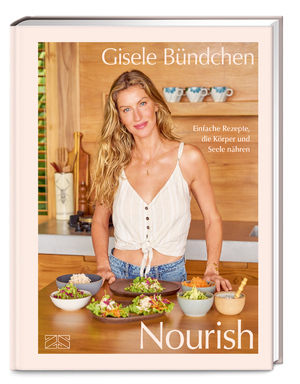 neues Buch – Gisele Bündchen – Nourish | Einfache Rezepte, die Körper und Seele nähren - inkl. Meal-Prep-Plan für 4 Wochen | Gisele Bündchen | Buch | 256 S. | Deutsch | 2025 | ZS Verlag | EAN 9783965844957