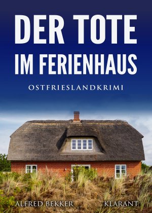 ISBN 9783965863347: Der Tote im Ferienhaus. Ostfrieslandkrimi