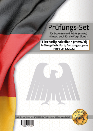 ISBN 9783966172554: Tierheilpraktiker - Prüfungsfach: Fortpflanzungsorgane - Prüfungs-Set - mit 100 individuellen Prüfungsfragen und versiegeltem Lösungsbogen