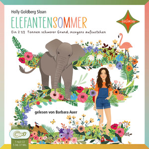 ISBN 9783966320757: Elefantensommer - Ein 2 ½ Tonnen schwerer Grund, morgens aufzustehen.