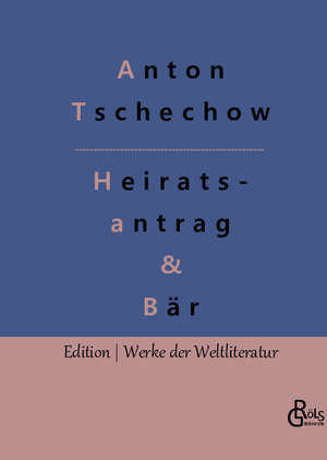 neues Buch – Anton Tschechow – Ein Heiratsantrag & Der Bär