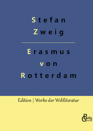 ISBN 9783966372954: Triumph und Tragik des Erasmus von Rotterdam - Gebundene Ausgabe