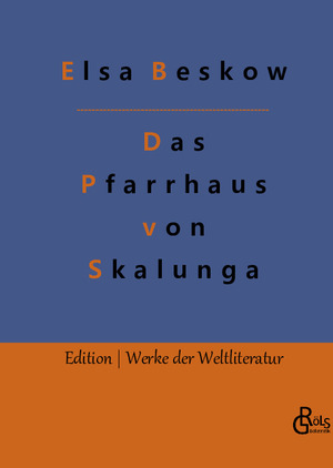 ISBN 9783966374835: Das Pfarrhaus von Skalunga