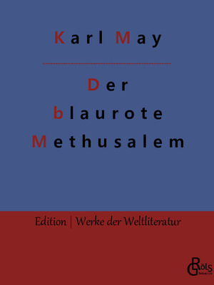 ISBN 9783966377577: Der blaurote Methusalem