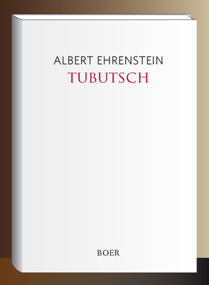 neues Buch – Albert Ehrenstein – Tubutsch