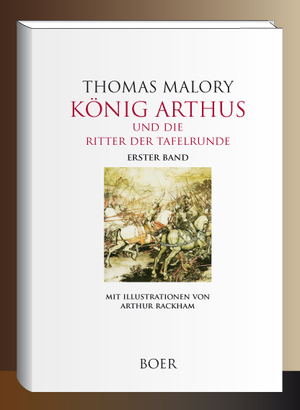 neues Buch – Thomas Malory – König Arthus und die Ritter der Tafelrunde Band 1