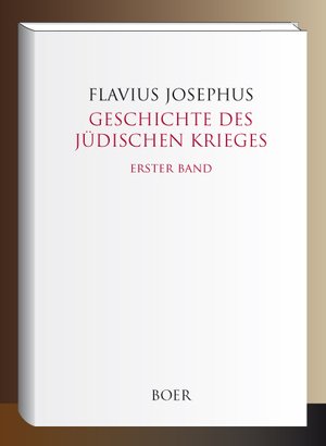 ISBN 9783966624060: Geschichte des Jüdischen Krieges Band 1