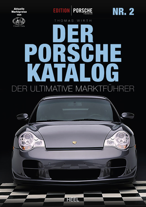ISBN 9783966645140: Edition Porsche Fahrer: Der Porsche-Katalog Nr. 2 – Alle Modelle - alle Preise. Der ultimative Marktführer. Marktpreise von Classic Data, Sammlerpreise, technische Daten zum beliebtesten Sportwagen