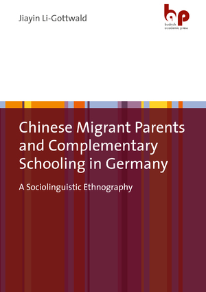 ISBN 9783966650502: Chinese Migrant Parents and Complementary Schooling in Germany