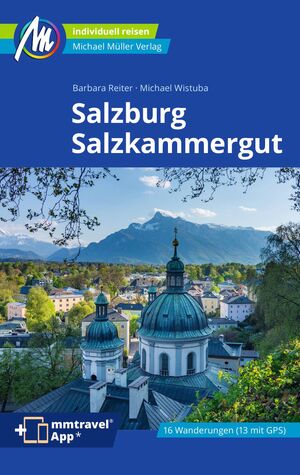 ISBN 9783966853118: Salzburg & Salzkammergut Reiseführer Michael Müller Verlag