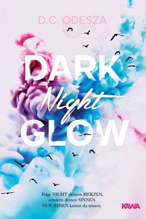 ISBN 9783966983716: DARK Night GLOW – Geheimer Liebesroman