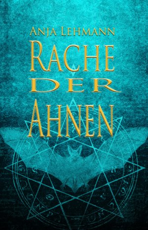 ISBN 9783966985949: Rache der Ahnen - Band II der Ahnentrilogie