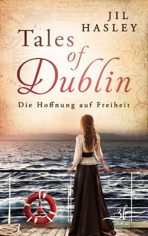 ISBN 9783967143539: Tales of Dublin: Die Hoffnung auf Freiheit – Historischer Liebesroman
