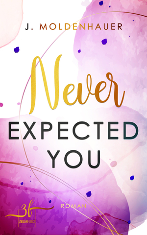 ISBN 9783967149982: Never Expected You