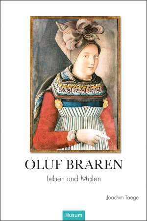 ISBN 9783967170061: Oluf Braren – Leben und Malen