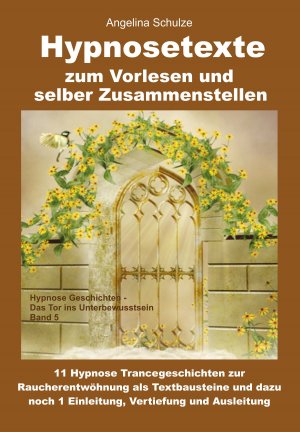 neues Buch – Angelina Schulze – Hypnosetexte zum Vorlesen und selber Zusammenstellen