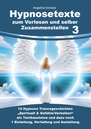 ISBN 9783967382686: Hypnosetexte zum Vorlesen und selber Zusammenstellen 3