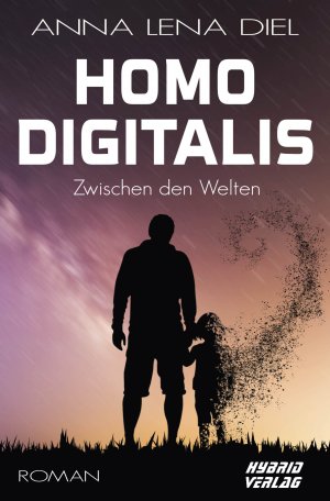 ISBN 9783967410518: Homo Digitalis – Zwischen den Welten